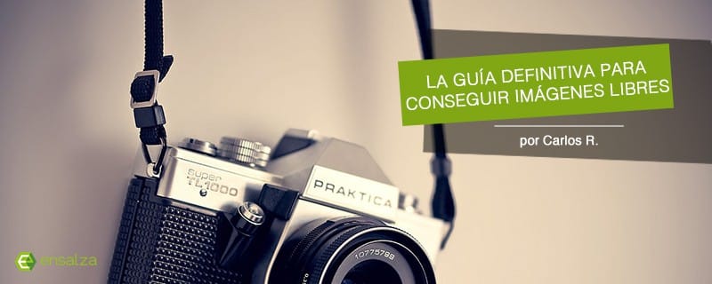 la guía definitiva para conseguir imágenes libres de derechos sin copyright