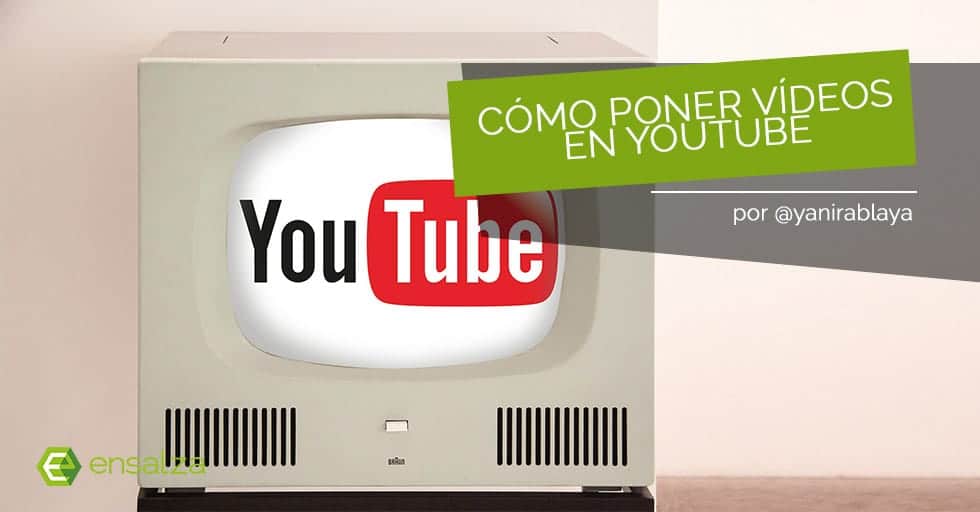 manual poner videos en youtube
